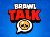 Brawl talk brawl stars