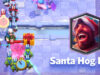 Santa hog rider supermontapuercos Clash Royale